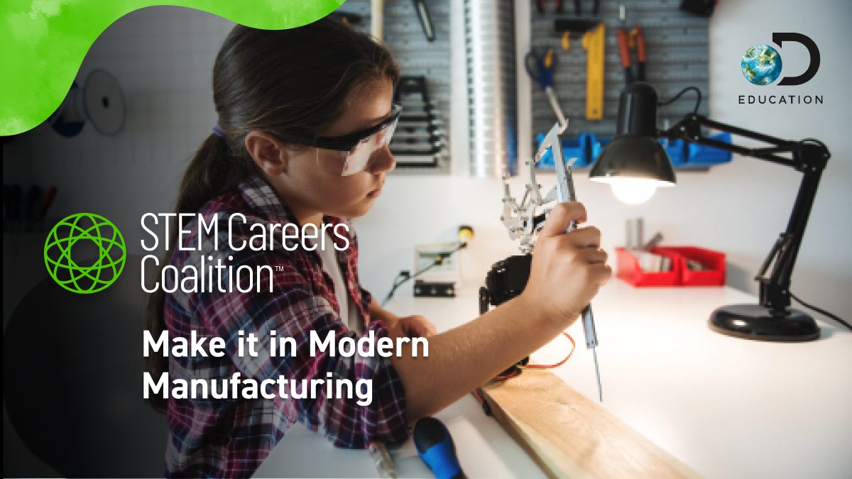 The STEM Careers Coalition Celebrates Manufacturing Day with Resources to Inspire the Creators, Doers, Makers, and Makers of Tomorrow in the Classrooms of Today