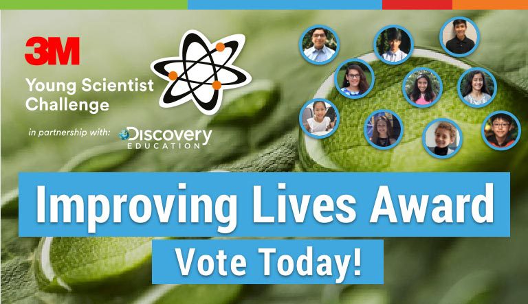 3M and Discovery Education Announce ‘Improving Lives Award’: Nominate Your Favorite 3M Young Scientist Challenge Finalist