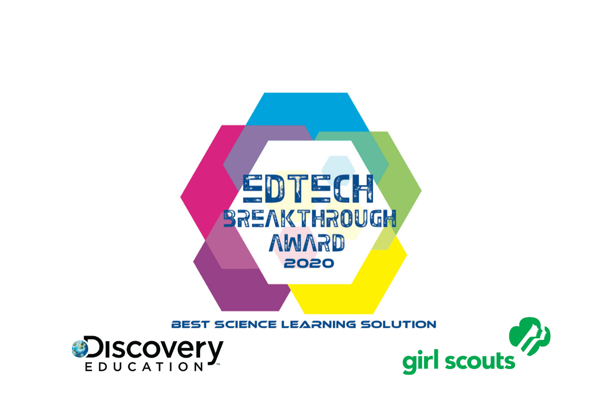 Girl Scouts of the USA and Discovery Education Receive 2020 EdTech Breakthrough Award for Girls Get STEM Initiative